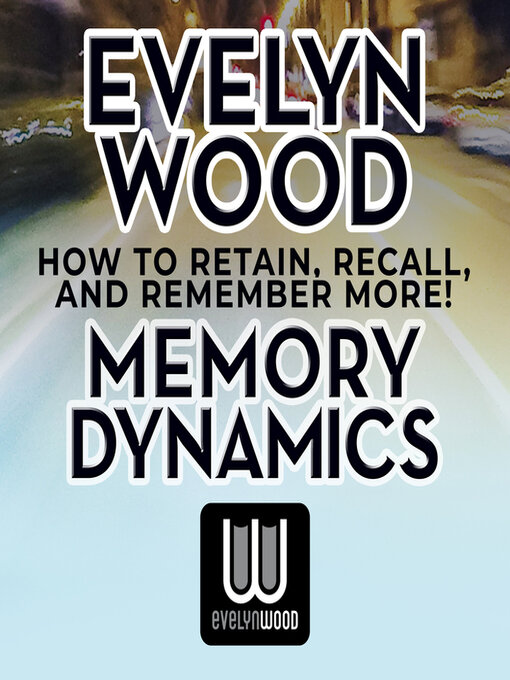 Cover image for Evelyn Wood Memory Dynamics